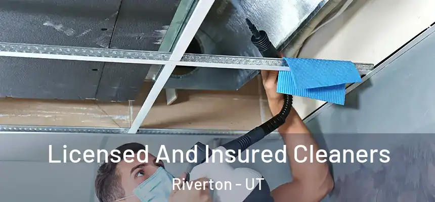  Licensed And Insured Cleaners Riverton - UT